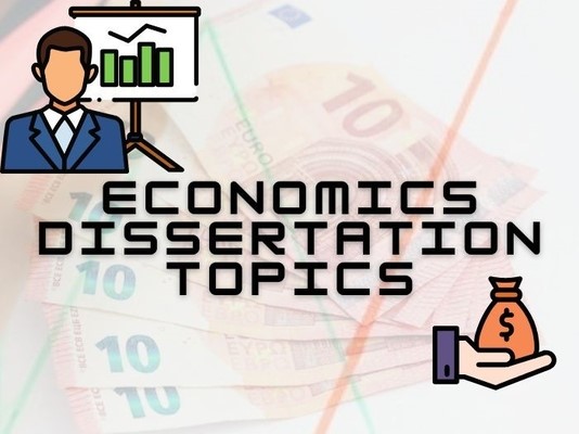 ‘Economics dissertation topics’ written between a male avatar and a hand holding a sack with a dollar sign drawn on it