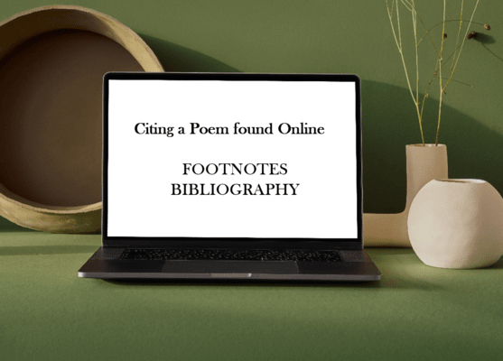 Citing a poem found online, footnotes and bibliography written on a laptop screen