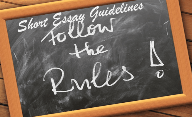 Blackboard written ‘short essay guidelines. Follow the rules’